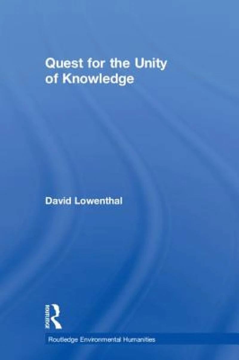 Quest for the Unity of Knowledge