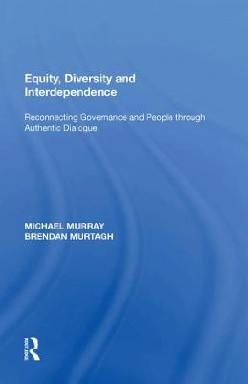 Equity, Diversity and Interdependence