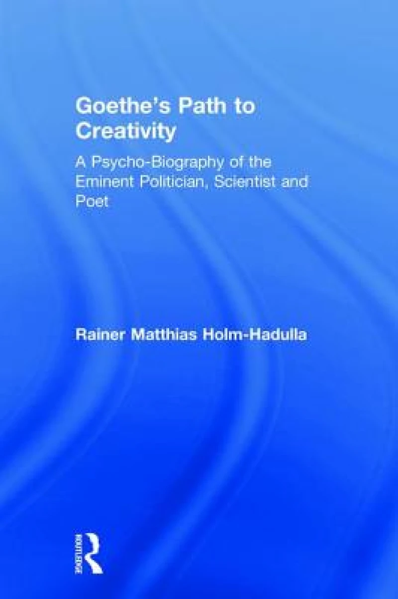 Goethe’s Path to Creativity