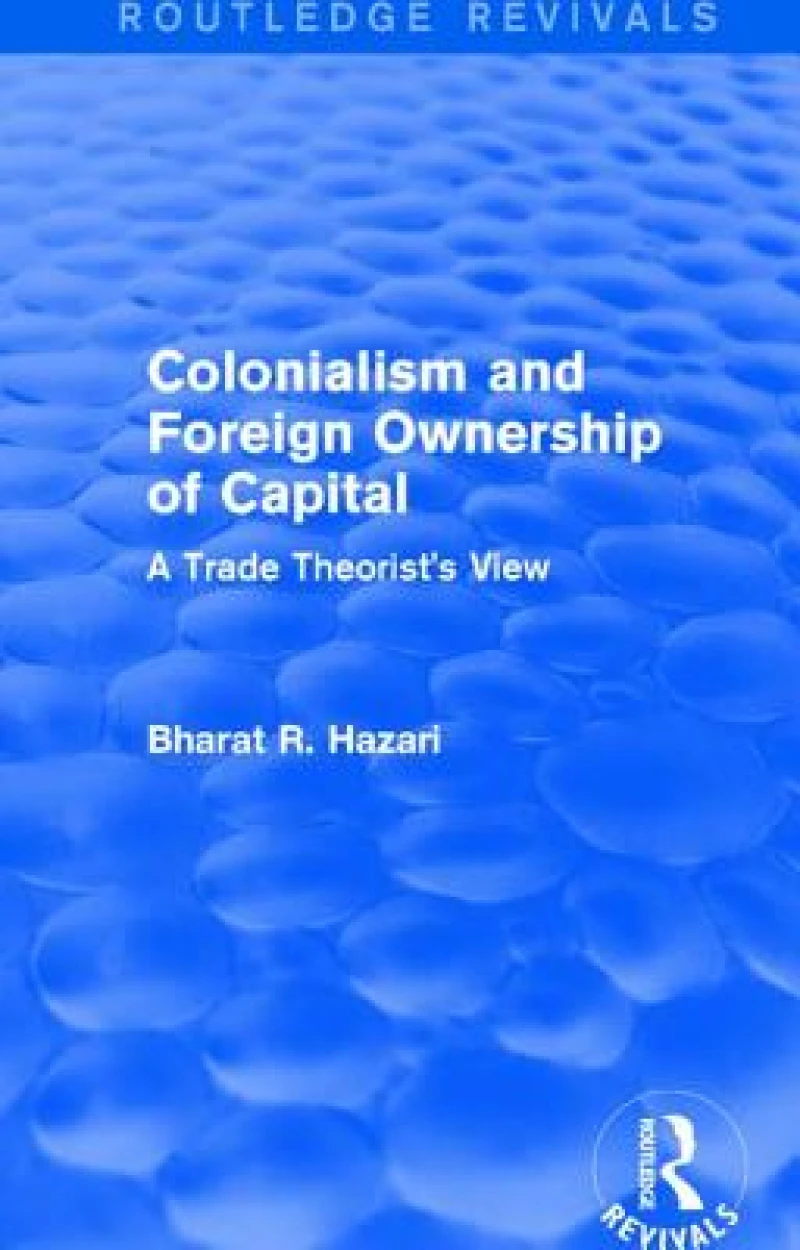 Colonialism and Foreign Ownership of Capital (Routledge Revivals)