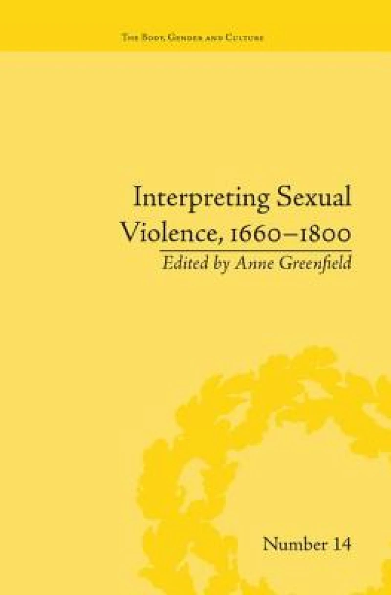 Interpreting Sexual Violence, 1660–1800