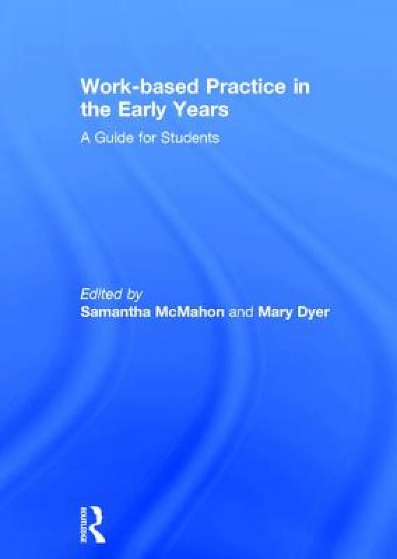 Work-based Practice in the Early Years