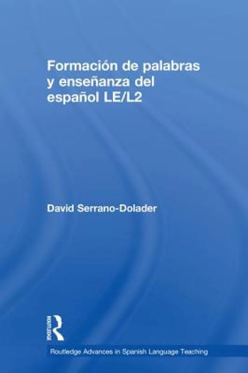 Formacion de palabras y ensenanza del espanol LE/L2