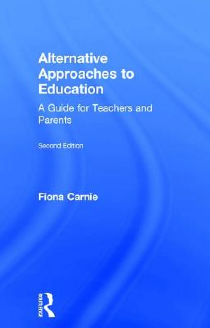 Alternative Approaches to Education