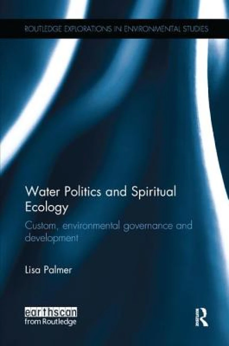 Water Politics and Spiritual Ecology