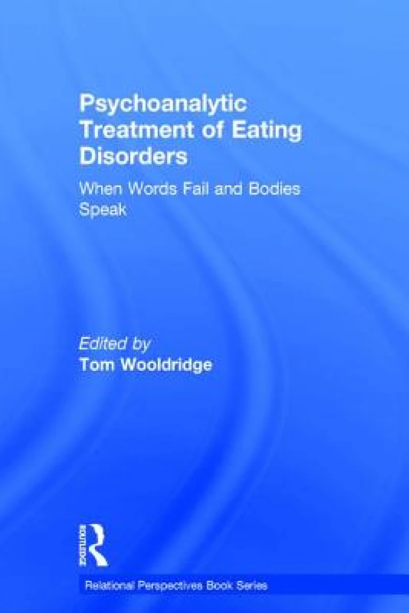 Psychoanalytic Treatment of Eating Disorders