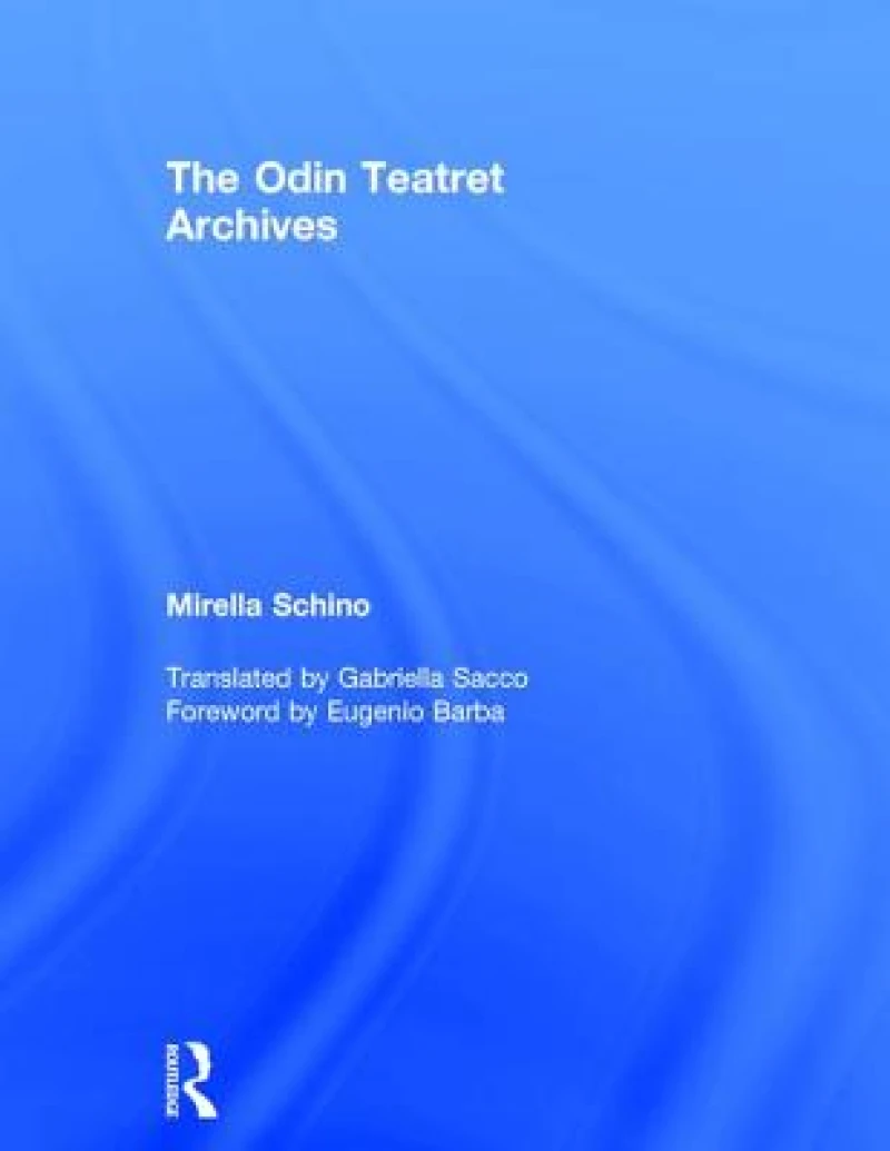 The Odin Teatret Archives