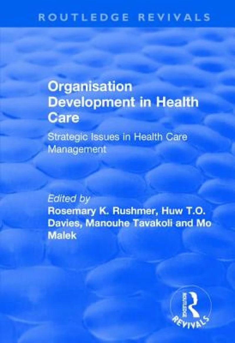 Organisation Development in Health Care