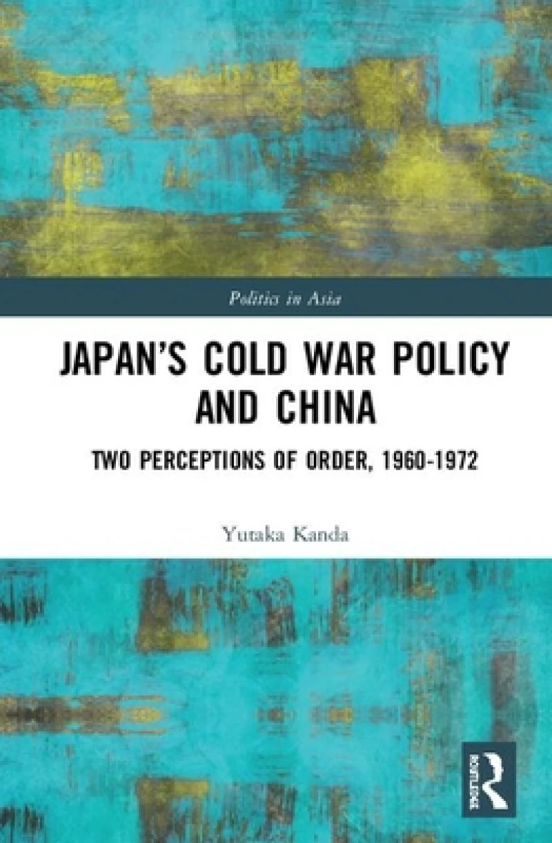 Japan’s Cold War Policy and China