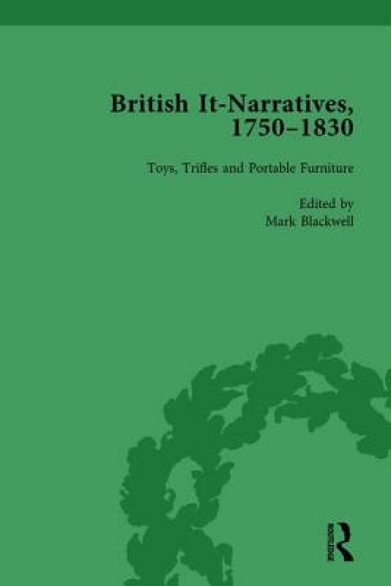 British It-Narratives, 1750–1830, Volume 4
