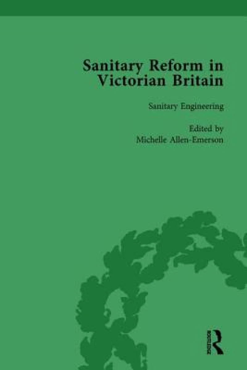 Sanitary Reform in Victorian Britain, Part I Vol 3