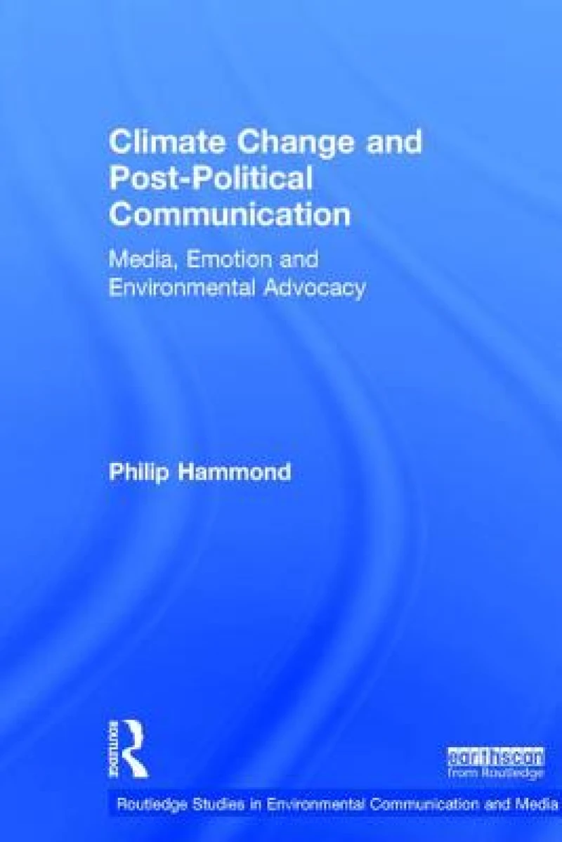Climate Change and Post-Political Communication