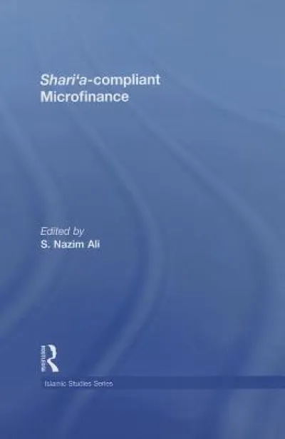 Shari'a Compliant Microfinance