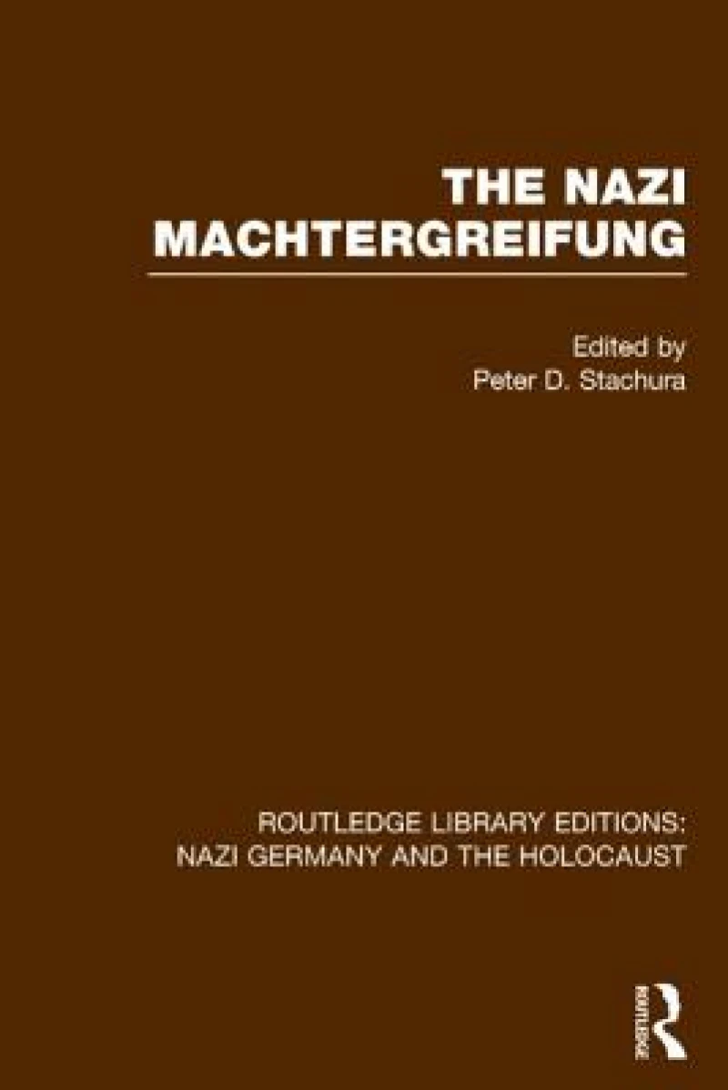 The Nazi Machtergreifung (RLE Nazi Germany & Holocaust)
