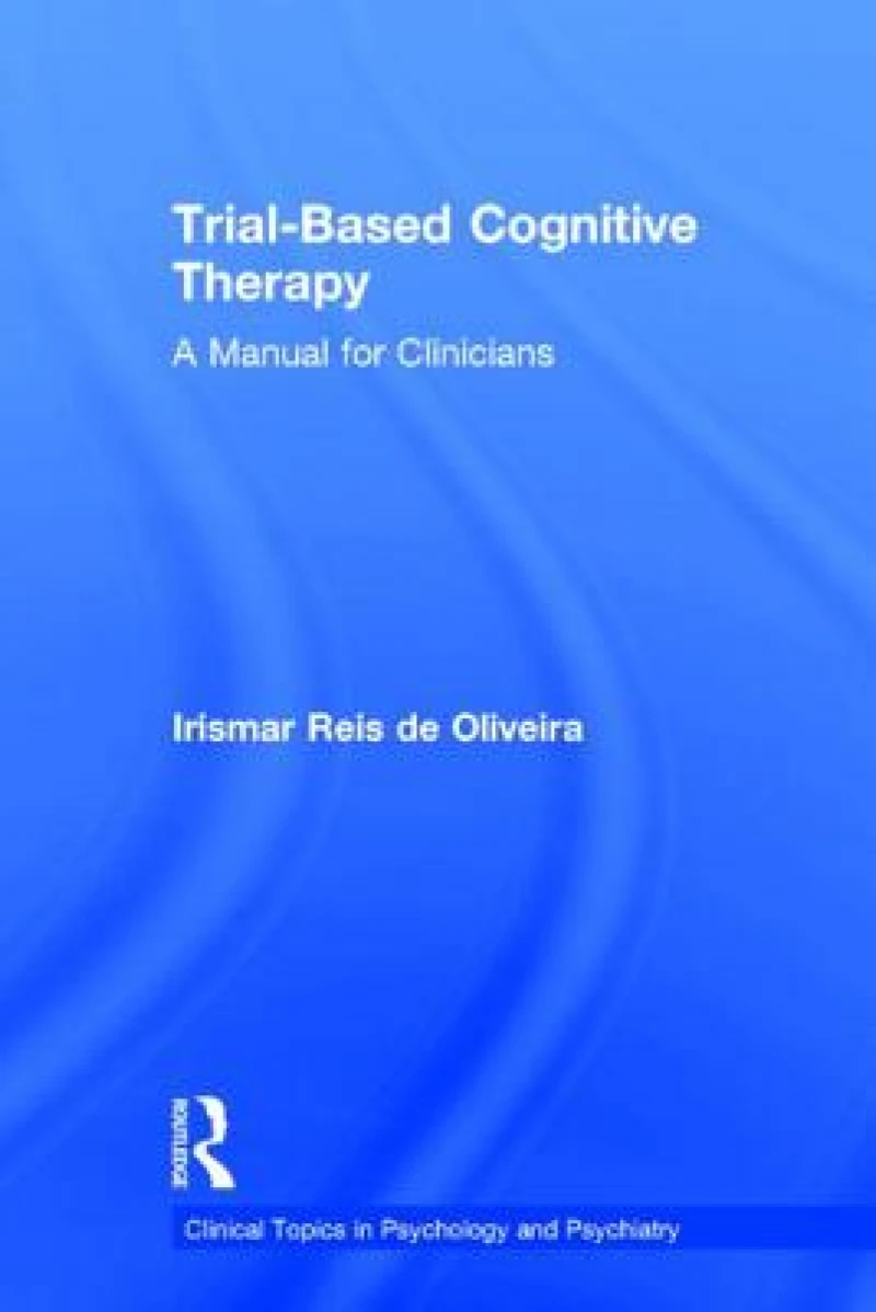 Trial-Based Cognitive Therapy