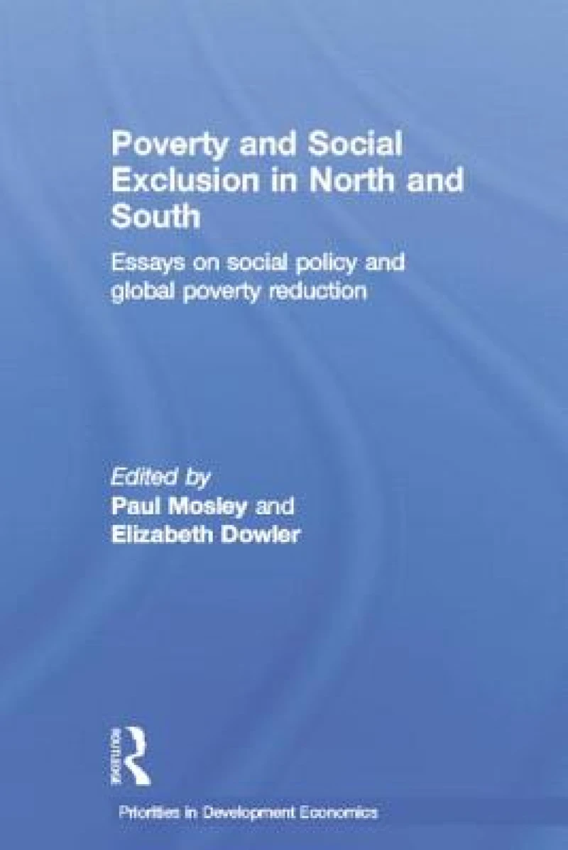 Poverty and Exclusion in North and South