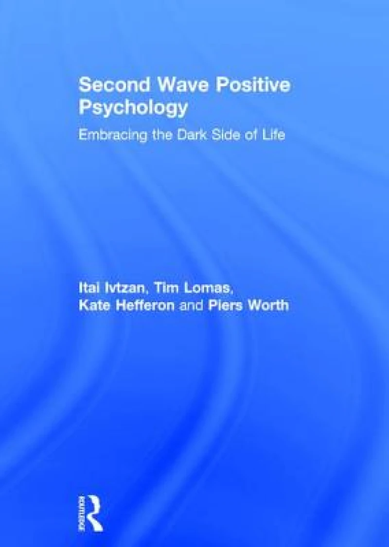 Second Wave Positive Psychology