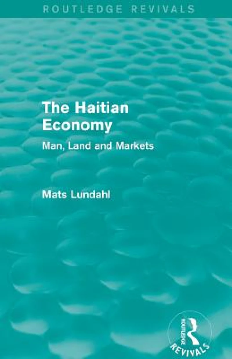 The Haitian Economy (Routledge Revivals)