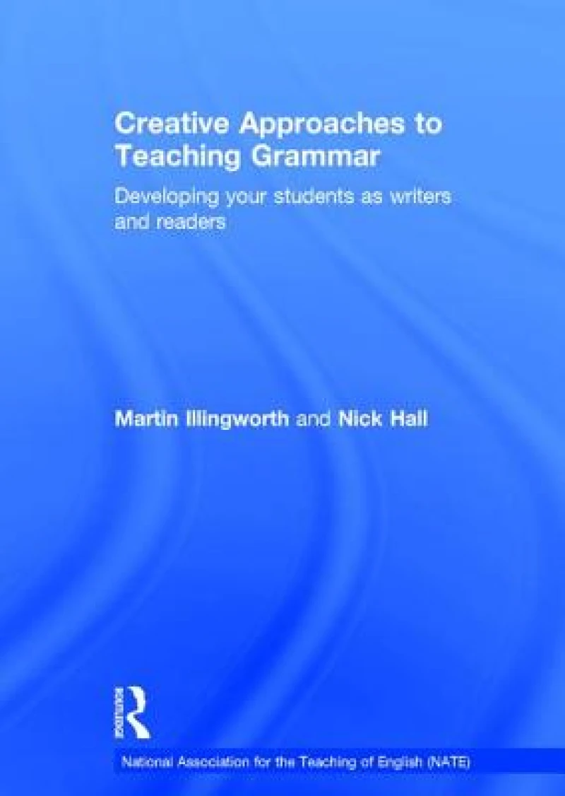 Creative Approaches to Teaching Grammar