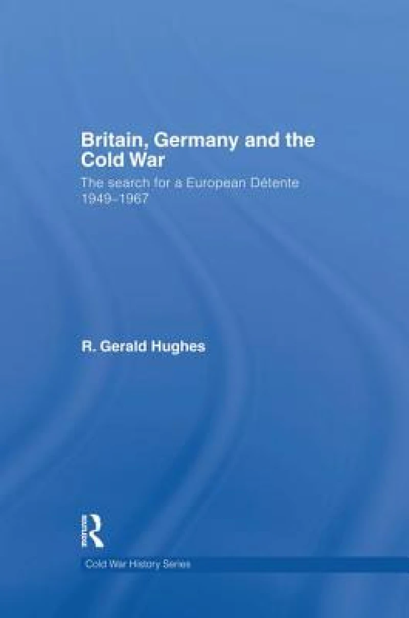 Britain, Germany and the Cold War