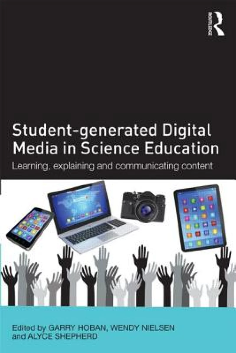 Student-generated Digital Media in Science Education