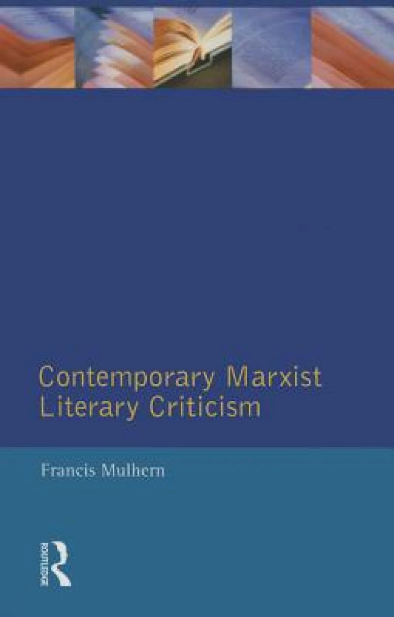 Contemporary Marxist Literary Criticism