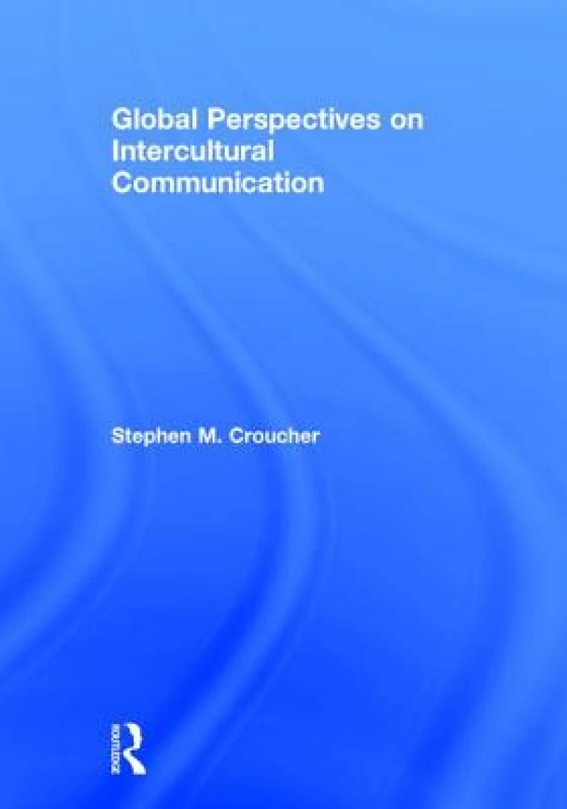 Global Perspectives on Intercultural Communication