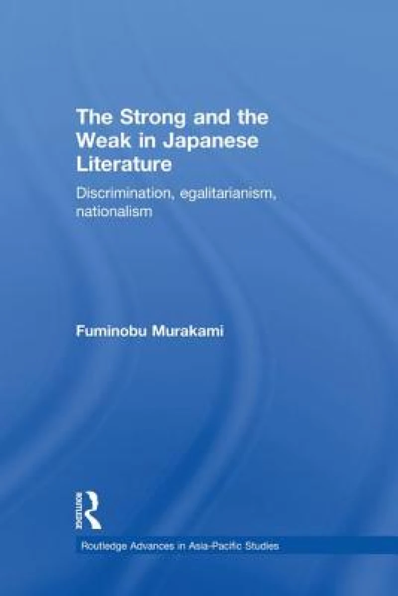 The Strong and the Weak in Japanese Literature