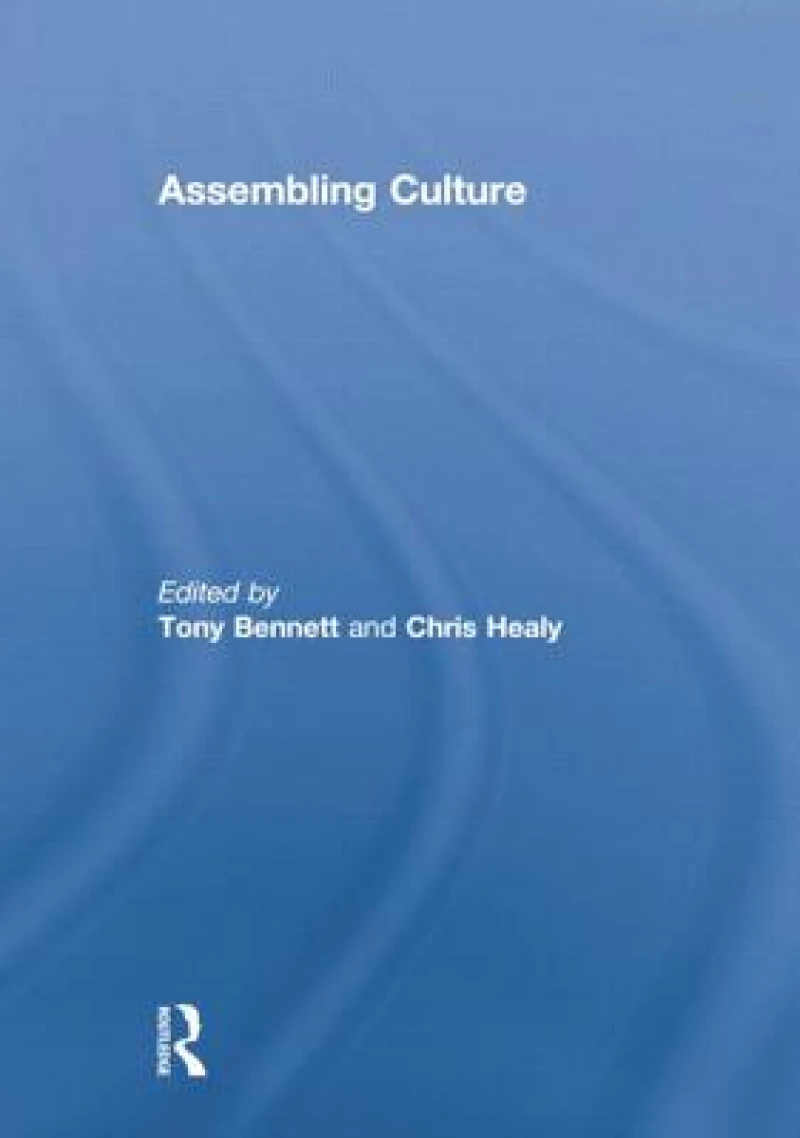 Assembling Culture