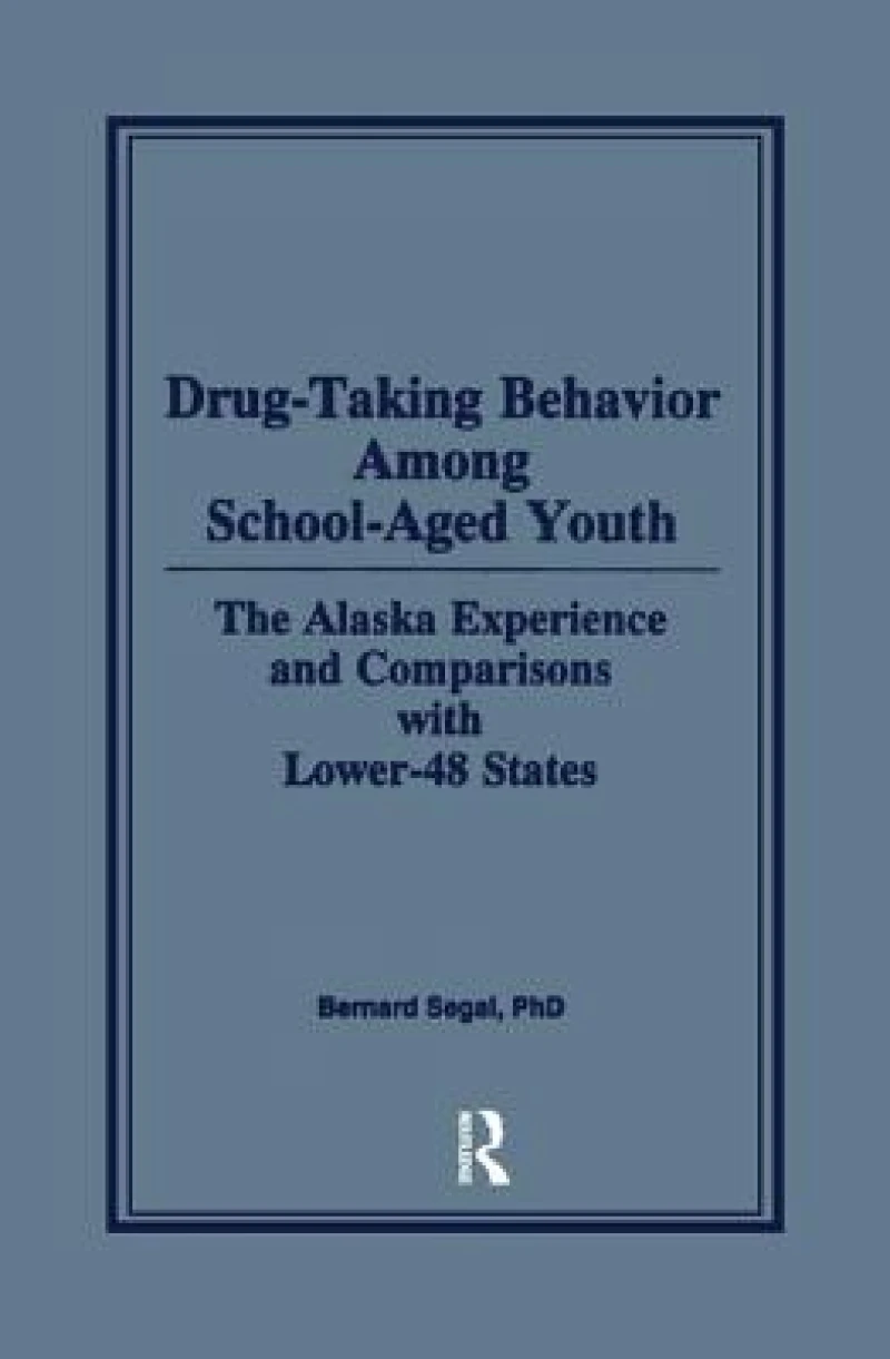Drug-Taking Behavior Among School-Aged Youth