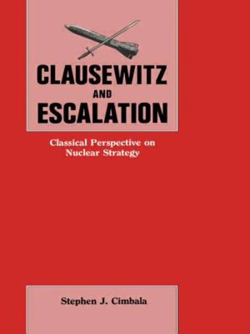 Clausewitz and Escalation