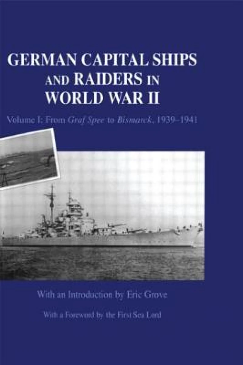 German Capital Ships and Raiders in World War II