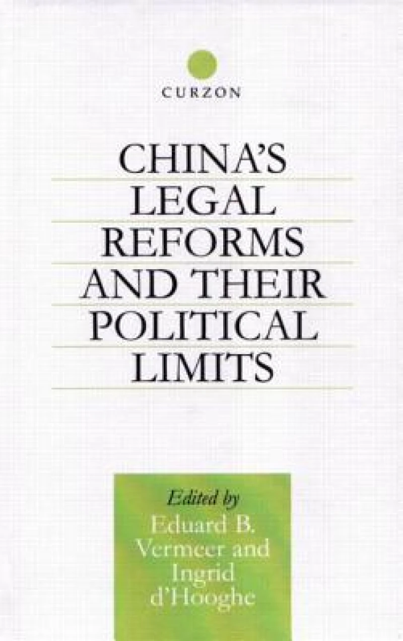 China's Legal Reforms and Their Political Limits