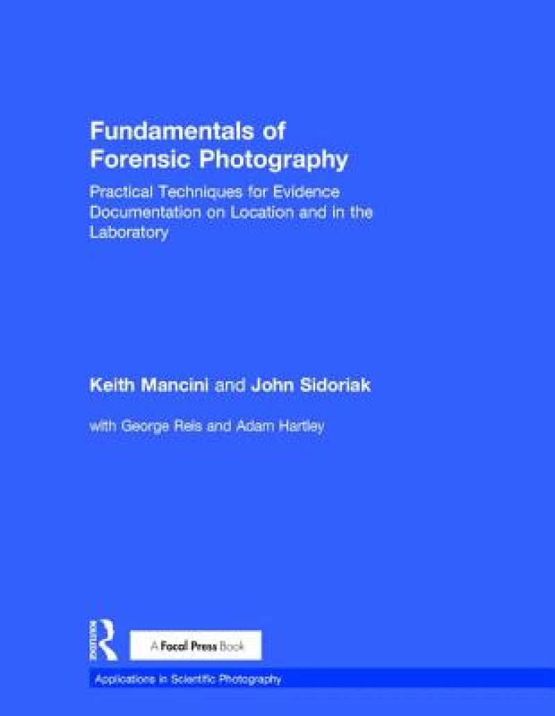 Fundamentals of Forensic Photography