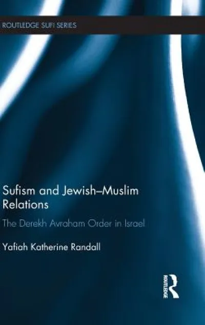 Sufism and Jewish-Muslim Relations
