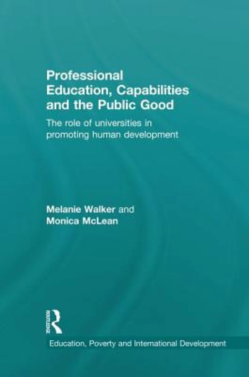 Professional Education, Capabilities and the Public Good