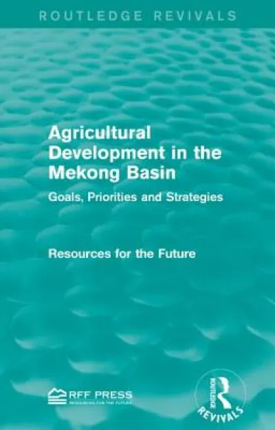 Agricultural Development in the Mekong Basin