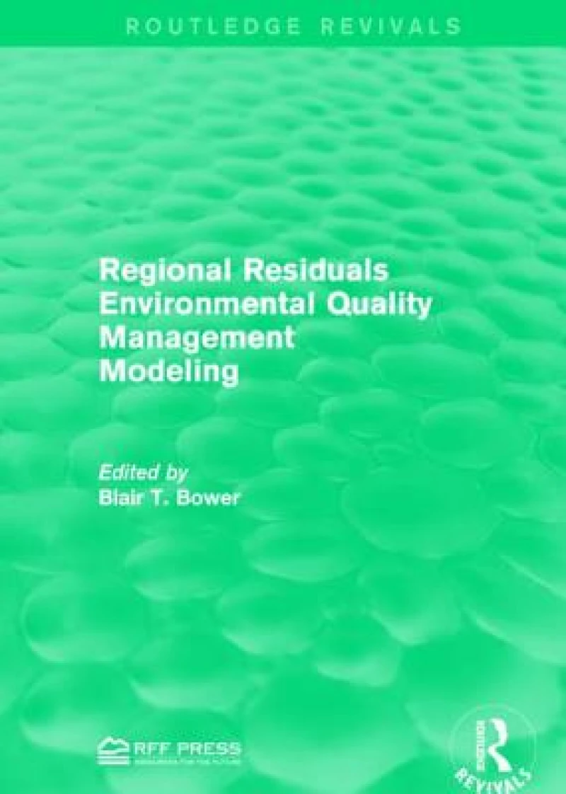 Regional Residuals Environmental Quality Management Modeling
