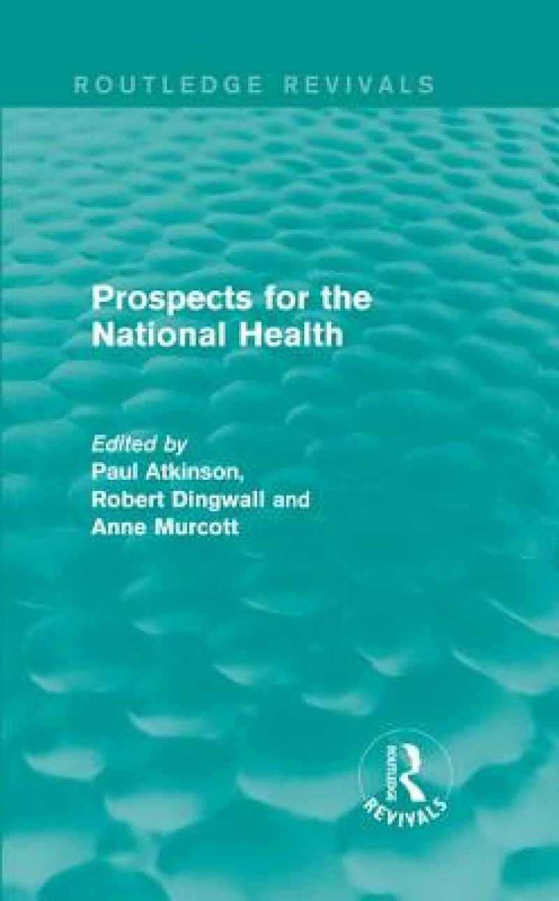 Prospects for the National Health