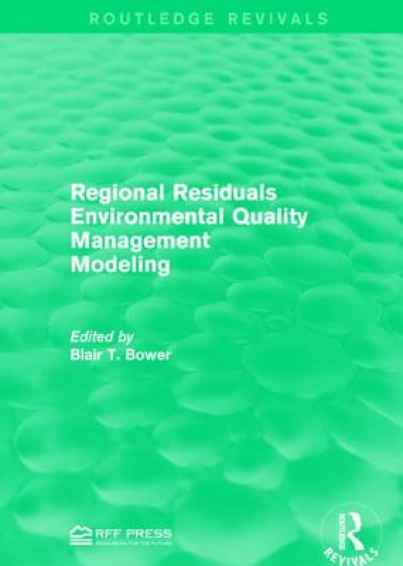 Regional Residuals Environmental Quality Management Modeling
