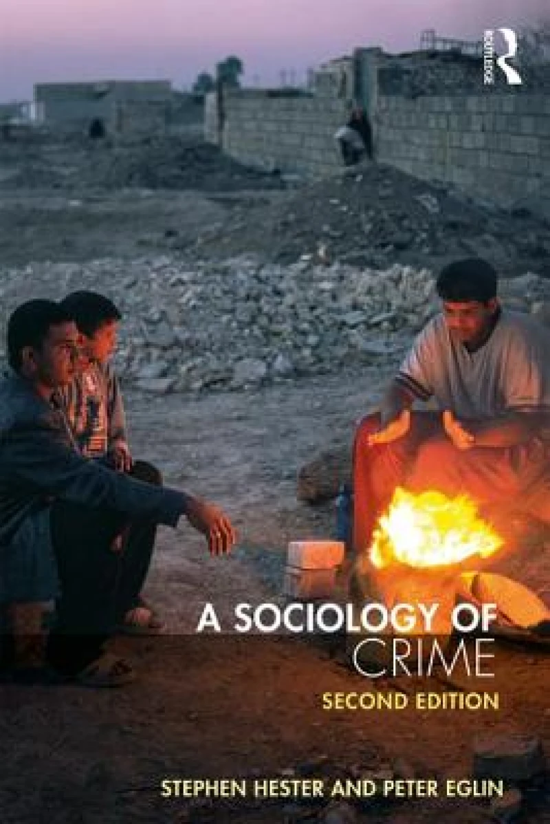 A Sociology of Crime
