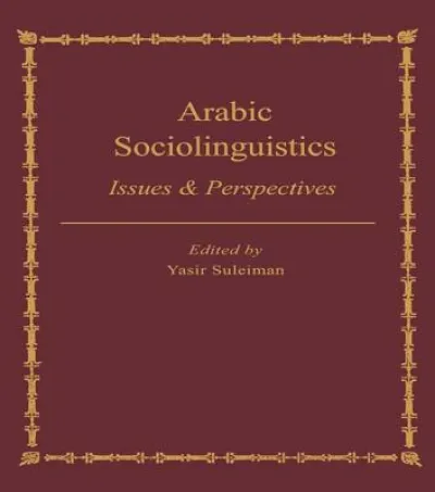 Arabic Sociolinguistics