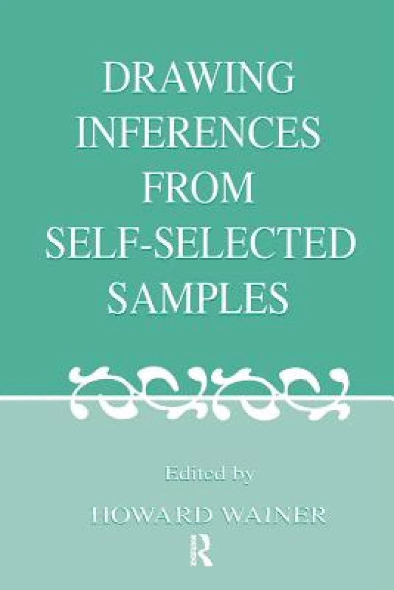 Drawing Inferences From Self-selected Samples