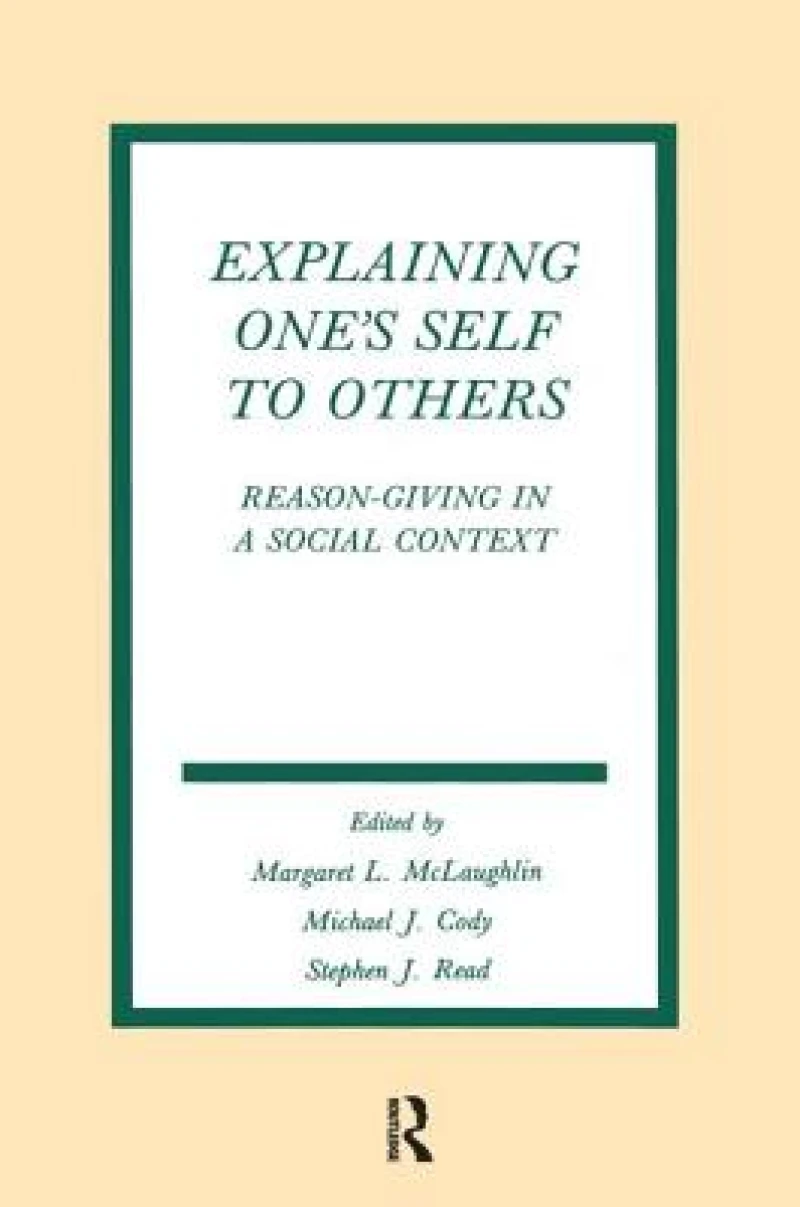 Explaining One's Self To Others