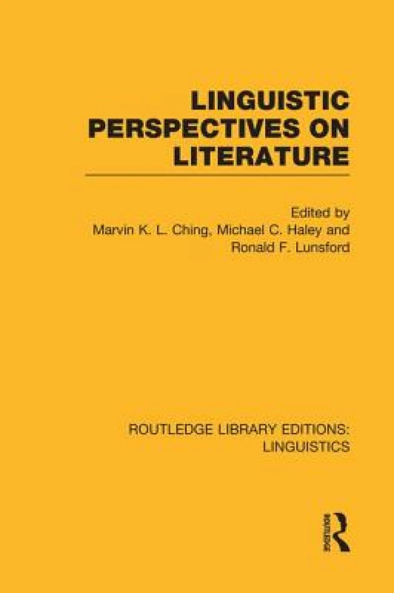 Linguistic Perspectives on Literature (RLE Linguistics C: Applied Linguistics)