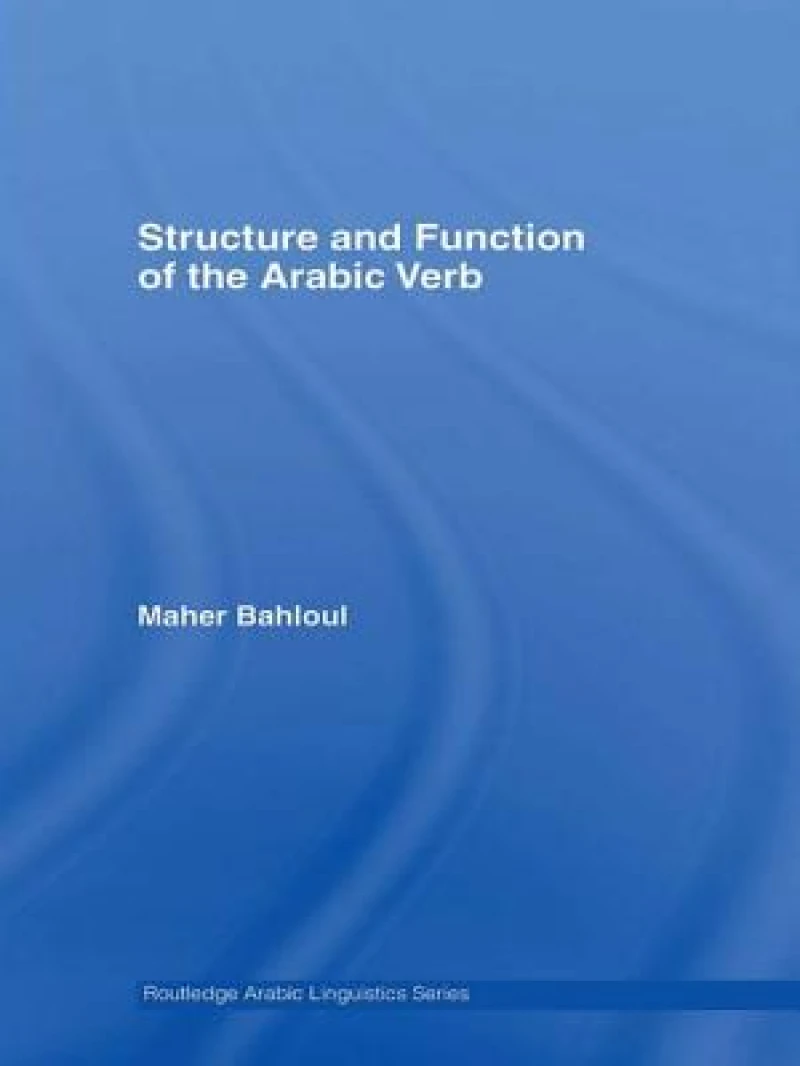 Structure and Function of the Arabic Verb