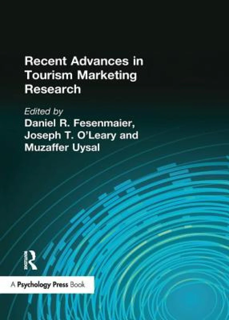 Recent Advances in Tourism Marketing Research