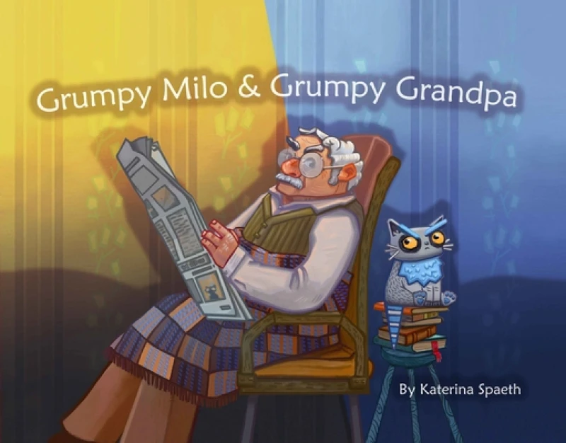 Grumpy Milo & Grumpy Grandpa