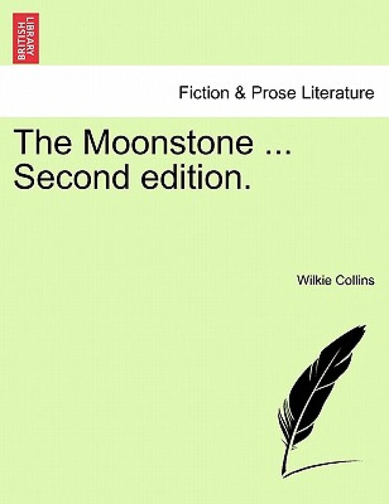 The Moonstone ... Second Edition.