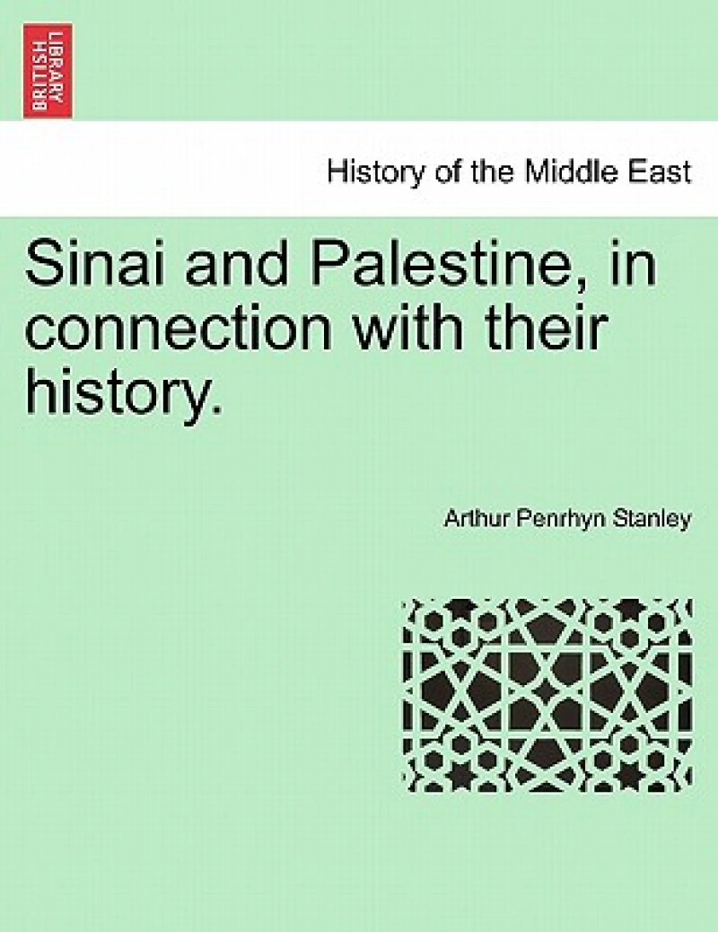 Sinai and Palestine, in connection with their history.